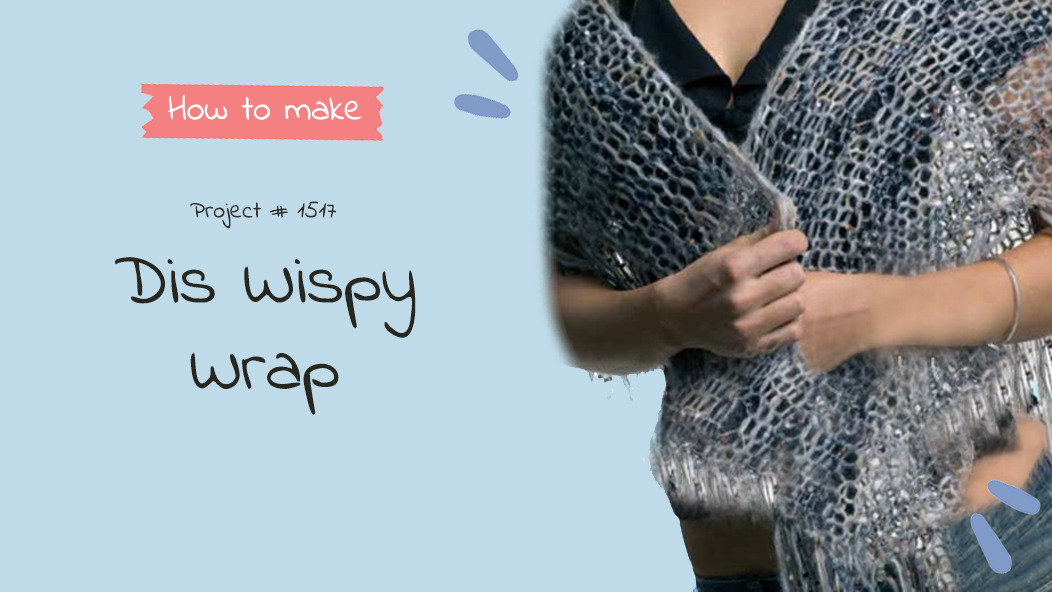 #1517 Di's Wispy Wrap – Lincraft New Zealand