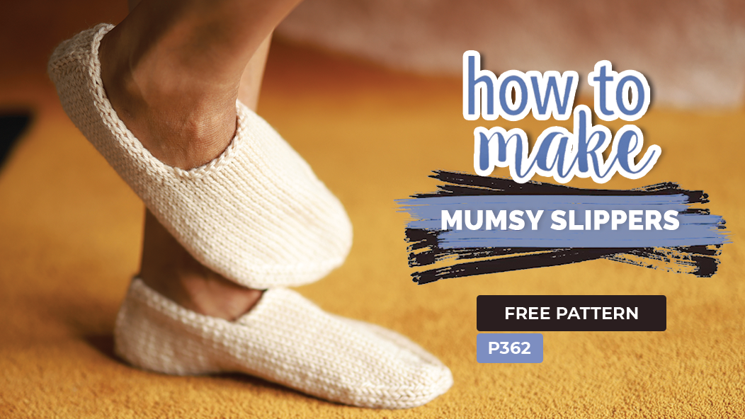 P362 Mumsy Slippers – Lincraft New Zealand
