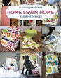 Home Sewn Home: 12 Gorgeous Projects Book