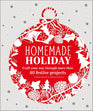 Homemade Holiday: Craft Your Way Through More Book
