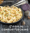 Vegan Comfort Cooking: 75 Plant-Based Recipes to Satisfy Cravings and Warm Your Soul Book
